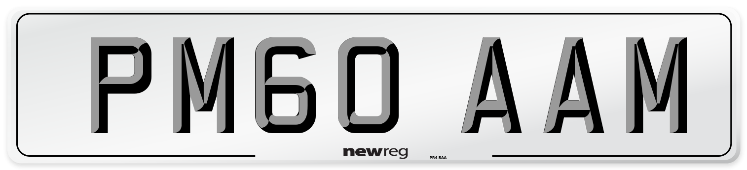 PM60 AAM Number Plate from New Reg